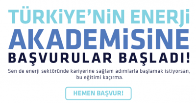 Türkiye’nin Enerji Akademisine Başvurular Başladı