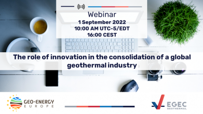 GEO-ENERGY EUROPE Web Semineri – Jeotermalde inovasyonun rolü – 1 Eylül 2022