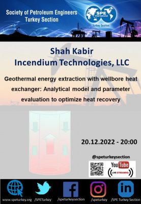 Web Semineri – Kuyu ısı eşanjörü ile jeotermal enerji üretimi, SPE Turkey Section