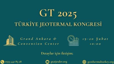 GT 2025 Türkiye Jeotermal Kongresi duyurusu yapıldı