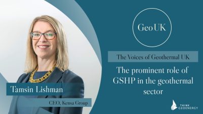 GSHP’nin İngiltere jeotermal sektöründeki önemli rolü – Kensa CEO’su Tamsin Lishman