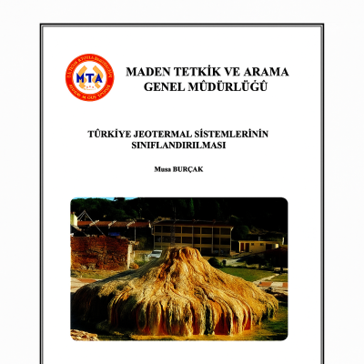 “Türkiye Jeotermal Sistemlerinin Sınıflandırılması” kitabı MTA Yayınları arasında yerini aldı