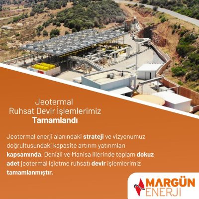 Margün Enerji, jeotermal portföyünü 505 MWm seviyesine çıkardı