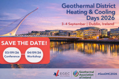 Avrupa Jeotermal Bölgesel Isıtma ve Soğutma Günleri Dublin’de düzenleniyor